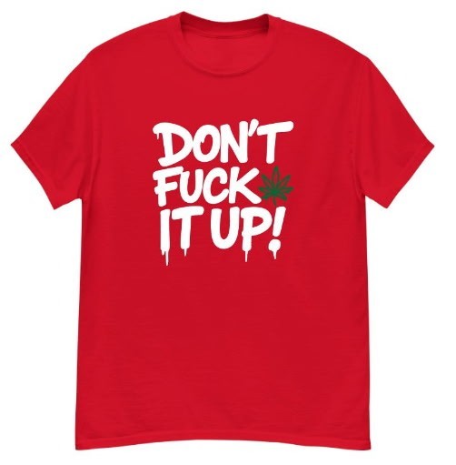 Dont Fuck It Up